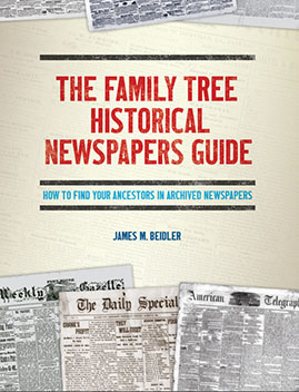 Now Available! The Family Tree Historical Newspapers Guide